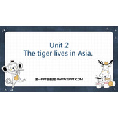 《The tiger lives in Asia》PPT精品课件