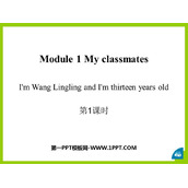 《I'm Wang Lingling and I'm thirteen years old》PPT优秀课件(第1课时)