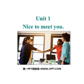 《Nice to meet you》PPT免费下载