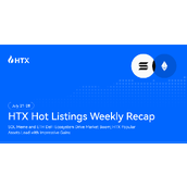 《一周上币回顾（7月21日-28日）：SOL模因币与ETH DeFi推动市场飙升，HTX新资产表现亮眼》