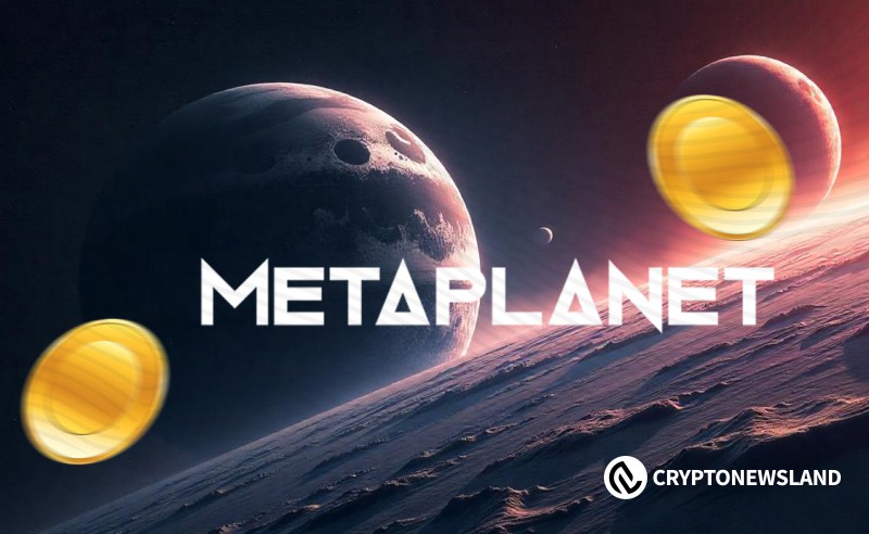 Metaplanet再次购入价值6100万美元的518枚比特币，使其比特币总持有量达到18,113枚，价值21亿美元