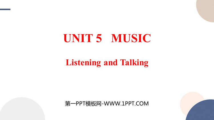 《Music》听力与口语训练PPT教学课件