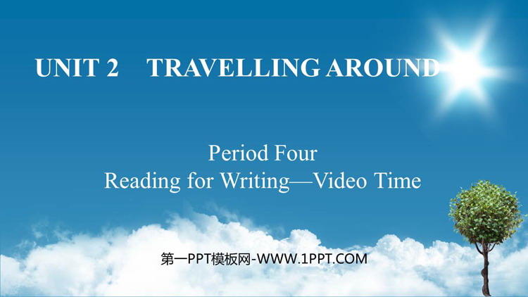《Travelling Around》Period Four 教学课件