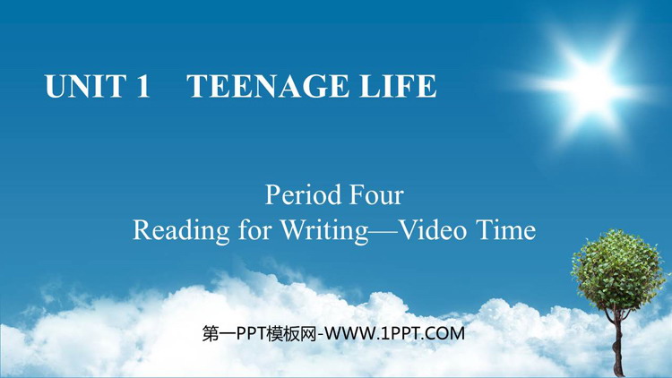 《Teenage Life》Period Four 教学课件