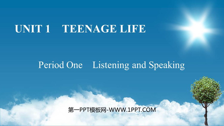 《Teenage Life》第一课时PPT课件