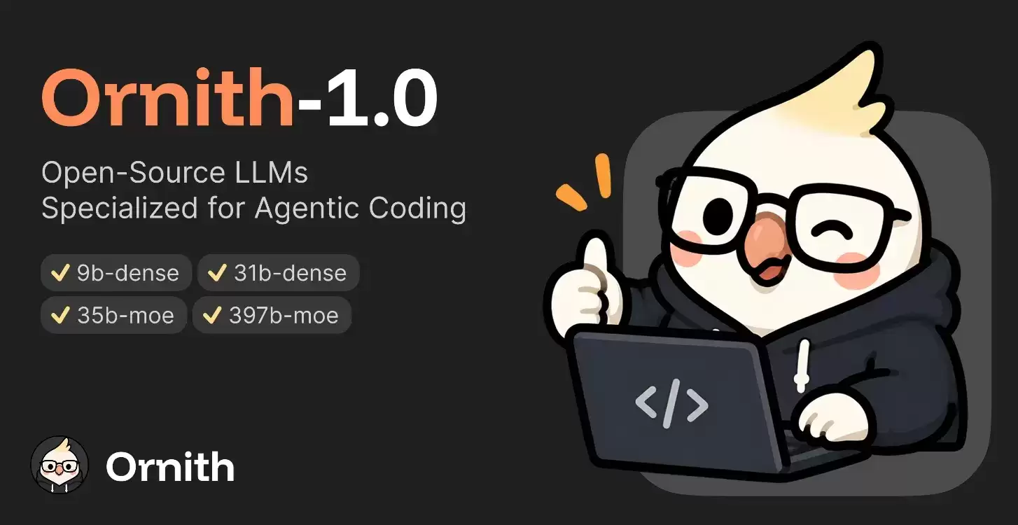 Ornith-1.0 Agentic编程开源大模型系列